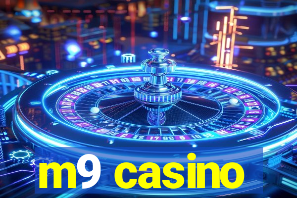 m9 casino